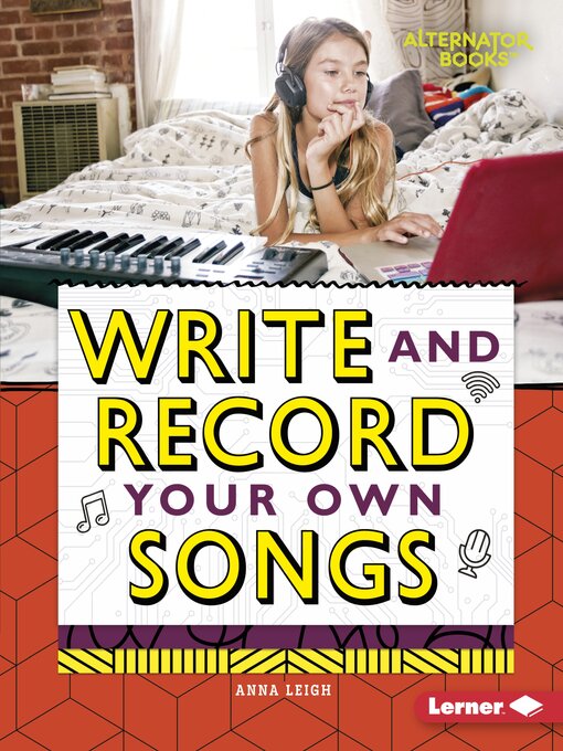 Cover image for Write and Record Your Own Songs